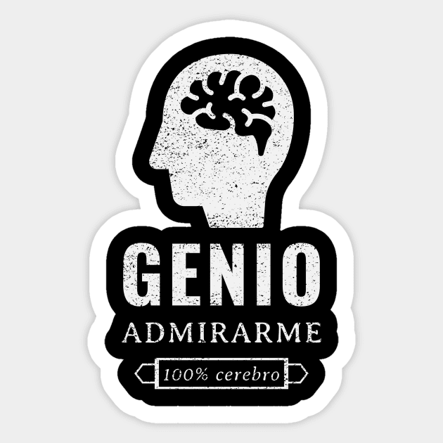 Genio, admirame, 100% cerebro Sticker by Pirino